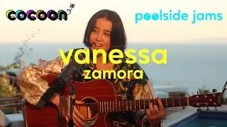 Vanessa Zamora - Malas Amistades (Poolside Jams)