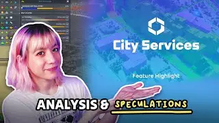Cities Skylines 2: Dev Diary 5 - City Services Analysis & Speculations