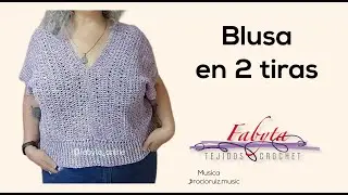 Blusa en 2 tiras, super facil, explicado paso a paso y en crochet