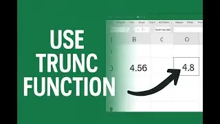 How to Use the TRUNC Function in Excel