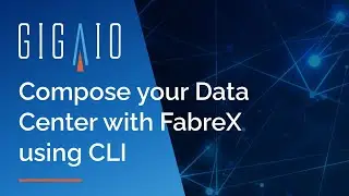 Demo of GigaIO FabreX Using CLI for Composable Disaggregated Infrastructure