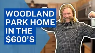 Woodland Park Home in the $600&rsquo;s