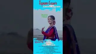 Tapum gasor New Missing song