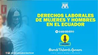 Derechos Laborales de Mujeres y Hombres en el Ecuador