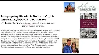 AHS Events Dec2023 Desegregating Libraries in Northern Virginia