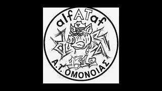 alfATaf - A.T. &Omicron;&Mu;&Omicron;&Nu;&Omicron;&Iota;&Alpha;&Sigma;