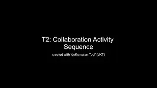 Collaboration Activity Sequence (T2)