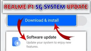 Realme p1 5G software update your system to enjoy new features | realme mobile new update 