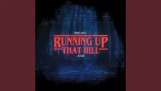 Running Up That Hill (Mainstage Remix)