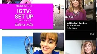 IGTV: Create and Grow Your Channel Highlights I Katrina Julia
