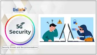 5G Security - Security Threats and&nbsp;Recommendations by NGMN | Uniinfo Telecom Services Ltd