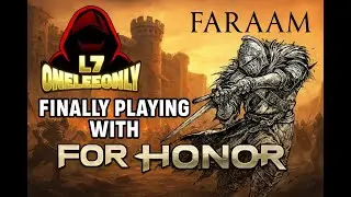 🎮 For Honor &ndash; Joined a Dominion Match with Faraam?! | Kyoshin Meets Nobushi