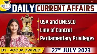 Daily Current Affairs for UPSC CSE Exam | 27 July 2023 | StudyIQ Current Affairs | UPSC