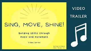 Sing, Move, Shine!   Music enrichment video trailer