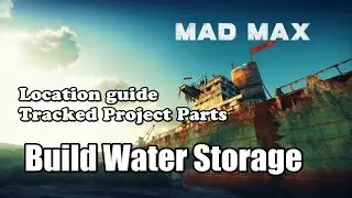 Mad Max Build Water Storage Tracked Project Parts