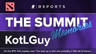 The Summit: Memories with KOTLGuy