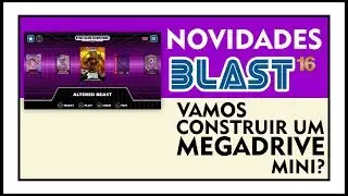 CONHE&Ccedil;AM O BLAST16 E SAIBA COMO CONSTRUIR O MEGA DRIVE MINI
