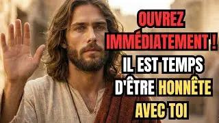 Dieu dit : Laisse-moi être franc avec toi | Le message de Dieu pour toi aujourd’hui