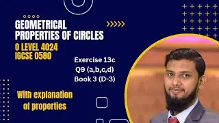 Q9(a,b,c,d) ex 13c book 3 Edition 7 geometical properties of circles 4024/0580