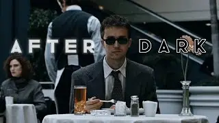 Fight Club ~ After Dark