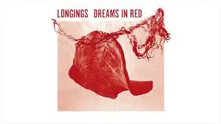 Longings - Dreams In Red (2023)
