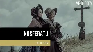 NOSFERATU (2024) - LE DESTIN