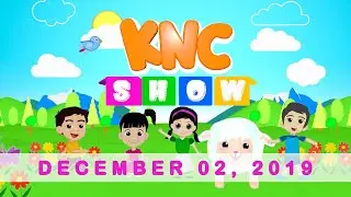 KNC Show (December 02, 2019)