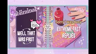 They reply NOW  ||  instant replies subliminal [STRICT rule activated]