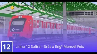 [CPTM] Linha 12 Safira - S&eacute;rie 7500 | Br&aacute;s &times; Eng. Manoel Feio [OpenBVE]