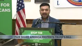 Fair Share America visits Tucson to protest Trump's bill