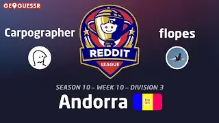 GeoGuessr Reddit League S11 - Week 10 - Andorra - vs Carpographer
