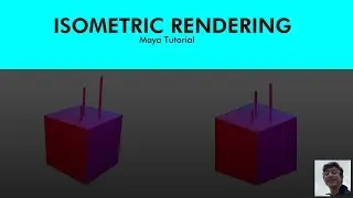 Isometric Rendering - Maya 2018 Tutorial