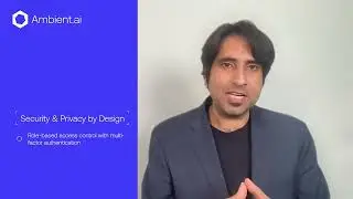 Security & Privacy by Design at Ambient.ai