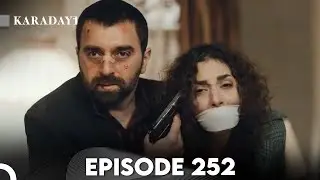 Karadayi Episode 252 | English Subtitles