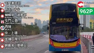 Hong Kong Bus CTB 962P（ Yip Wong Estate to Causeway Bay（ Moreton Terrace ） ）（ 業旺邨至銅鑼灣（ 摩頓台 ） ）