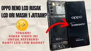 LCD Ori Masih 1 Jutaan?! Ini Solusi Ganti LCD Oppo Reno 4 Pro Harga Hemat!
