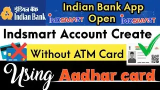 Indsmart Account Create Without ATM Card | Indsmart Account Register Using Aadhar Card | Indsmart