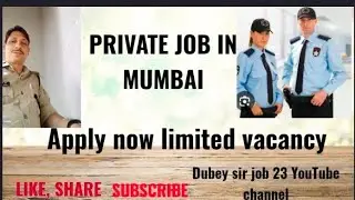 Private job in Mumbai and Navi Mumbai|Private Noukari|Security duty|#job #job #security #Dubey sir
