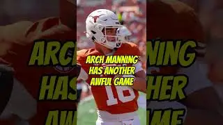 Arch Manning Plays Another Awful Game #cfb #football #shorts #shortsfeed #viral #viralvideo