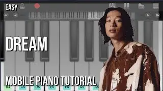 SUPER EASY: How to play Dream  by Keshi on Mobile Piano (Tutorial)