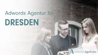 AdWords Agentur f&uuml;r Dresden