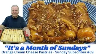 Orange Cream Cheese Pastries - Subscriber Sunday # 89 - You DO NOT Want to Miss This One!