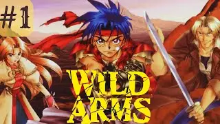 WILD ARMS - RPG & WESTERN INSIEME, PARTIAMO! - #1 WILD ARMS GAMEPLAY ITA