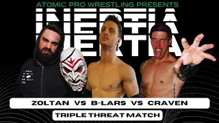 B-Lars Vs Craven Vs Zoltan - APW Inertia 09/11/2024