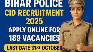 Bihar Police CID Recruitment 2025 | Apply Online for 189 Vacancies | Last Date 31st October