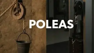 &iquest;C&Oacute;MO FUNCIONAN LAS POLEAS? (fijas, m&oacute;viles, polipastos, etc.) 
