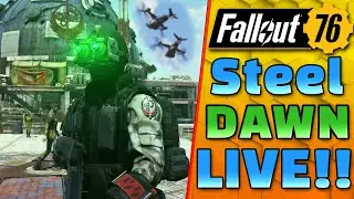 MASSIVE NEW UPDATE! - FREE -  STEEL DAWN - FALLOUT 76 - 1440P 60 FPS Live