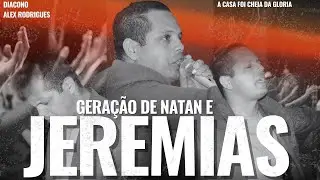 GERAÇÃO DE NATÃ E JEREMIAS - MENSAGEM ALEX RODRIGUES MORAES #palavraquesalva #caminhodaverdade #fe