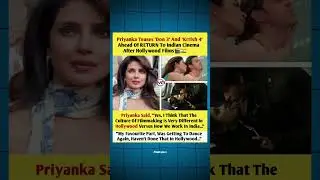 Priyanka Chopra Teases DON 3 & KRRISH 4 | Bollywood Comeback After Hollywood 💃✨ #shorts #ytshorts