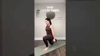 Lunge | Single-Leg Strength, Control & Postural Stability